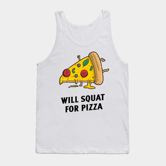 will squat for pizza Tank Top by juinwonderland 41